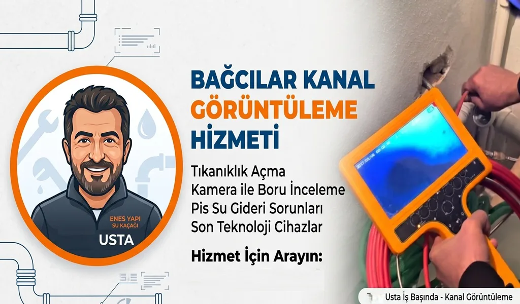 Bağcılar Kanal Görüntüleme